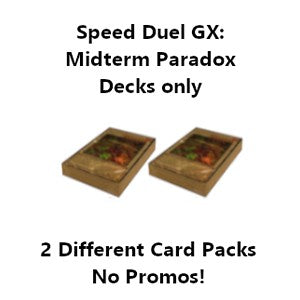 Speed Duel GX: Midterm Paradox Decks Only (2 Card Packs)